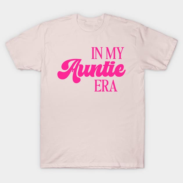 In my auntie era, auntie era shirt, Tie Dye Shirt, era shirt, retro auntie, aunt shirt, ears shirt for auntie, trendy aunt T-Shirt by Hamza Froug